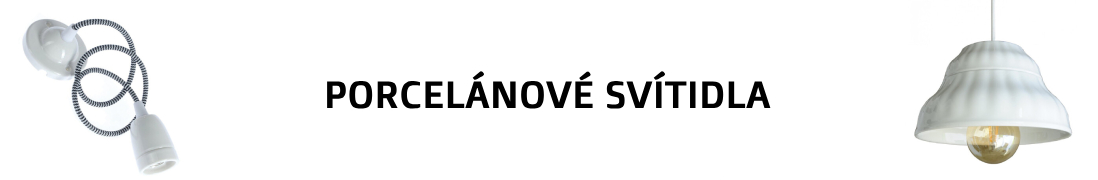 Porcelánová svítidla