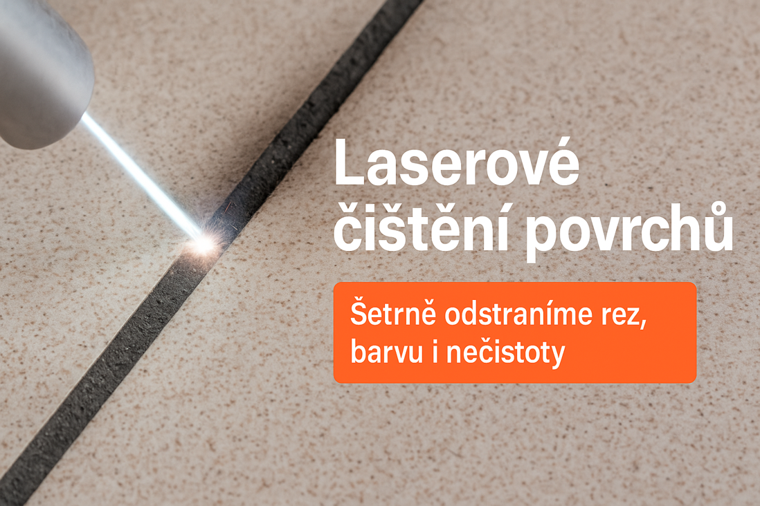 Laserové čištění povrchů – ekologická revoluce v odstranění rzi, nátěrů i graffiti